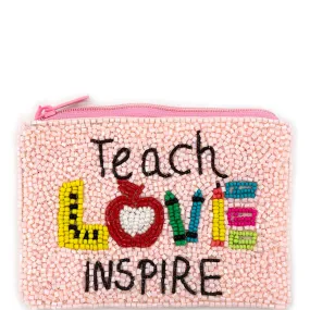 Teach Love Inspire Coin Purse